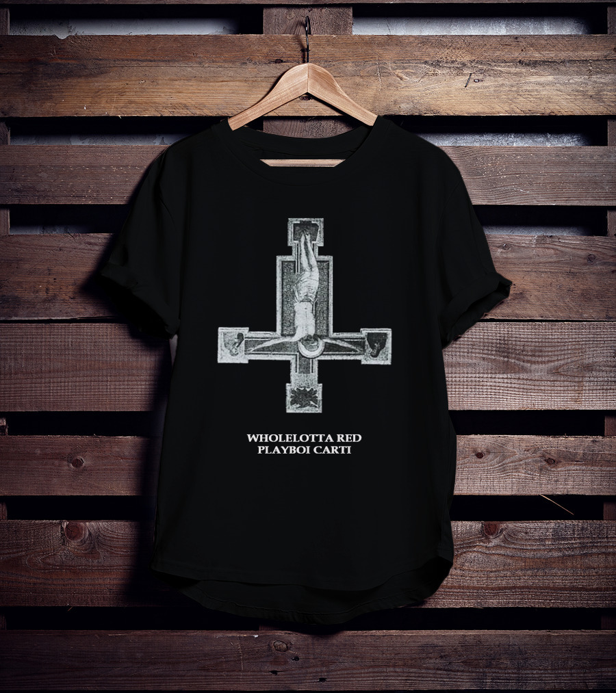 Wholelotta Red Playboi Carti Unknown Figure Cross T-Shirt