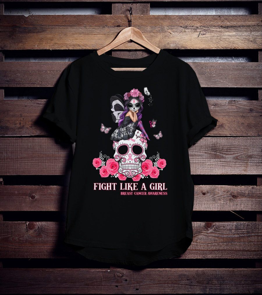 Fight Like A Girl Breast Cancer Awareness Butterfly Skull Roses T-Shirt