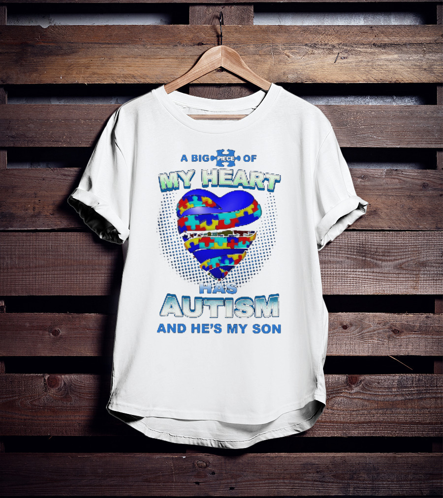 A Big Piece Of My Heart Has Autism And He's My Son Puzzle Heart T-Shirt