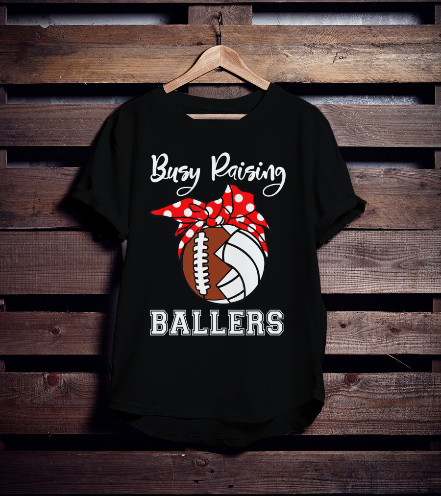 Busy Raising Ballers Football Volleyball Funny Polka Dot Bow T-Shirt