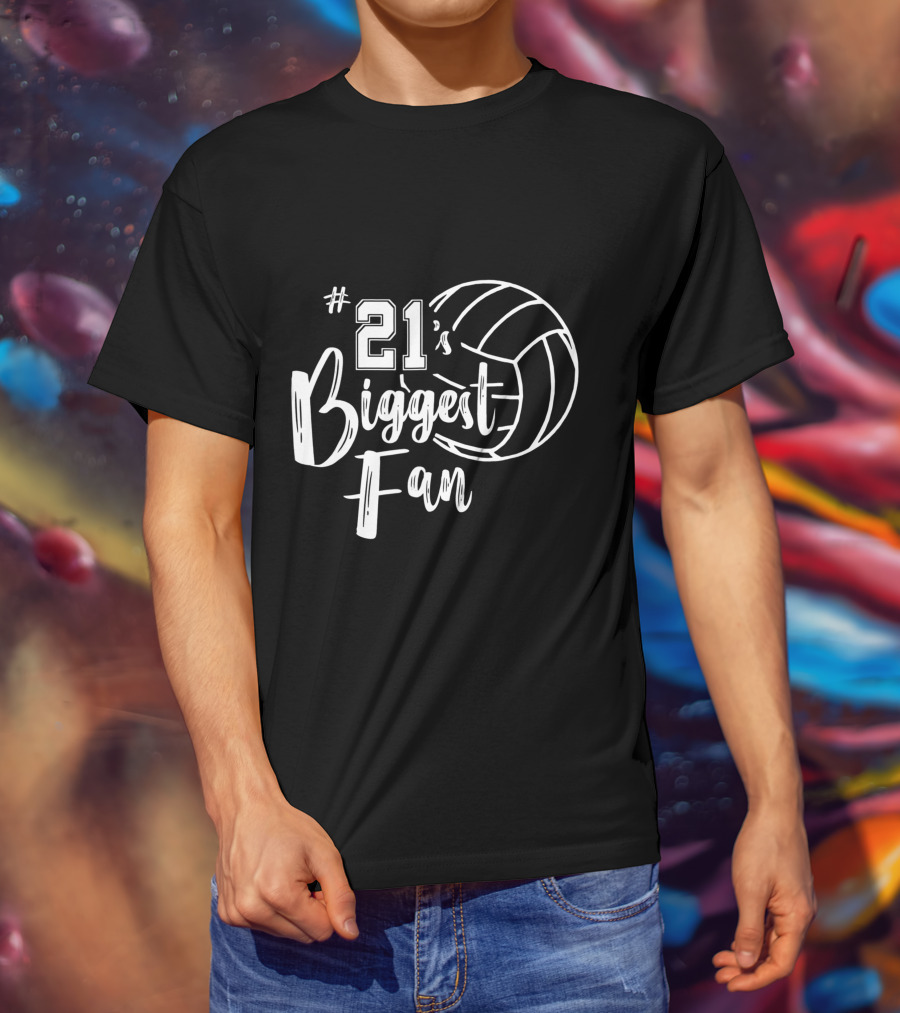 21's Biggest Fan Volleyball T-Shirt