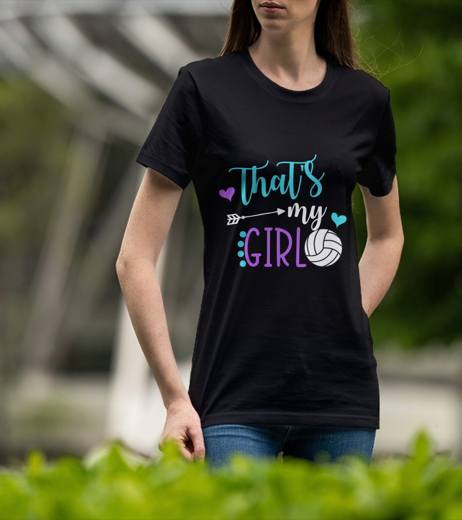 That's My Girl Volleyball Mom Game Day Player T-Shirt