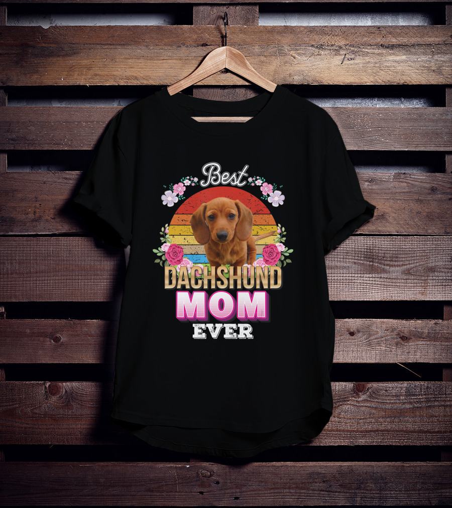 Best Dachshund Mom Ever Floral Rainbow T-Shirt