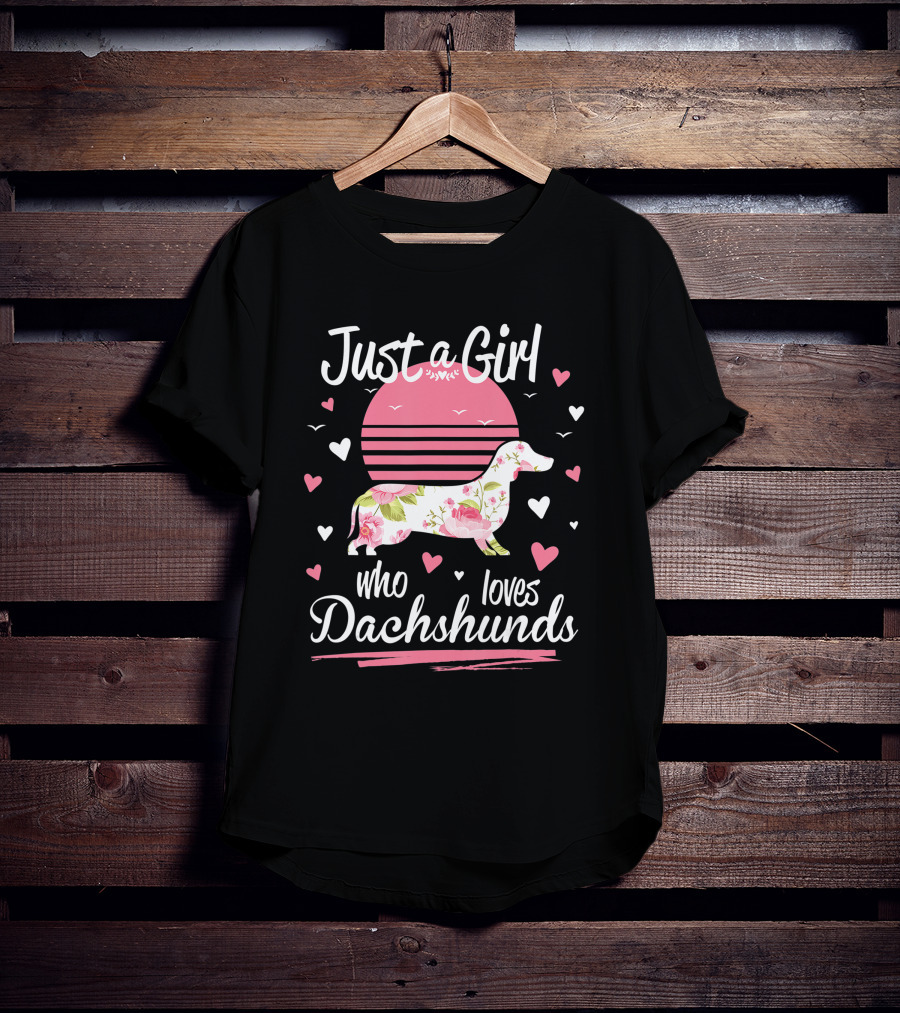 Just A Girl Who Loves Dachshunds Pink Floral Sunset Hearts T-Shirt