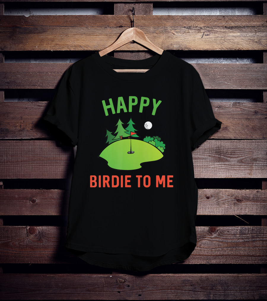 Funny Golf Happy Birdie To Me Golfer Dad Uncle Birthday Golf Course Moon Trees T-Shirt