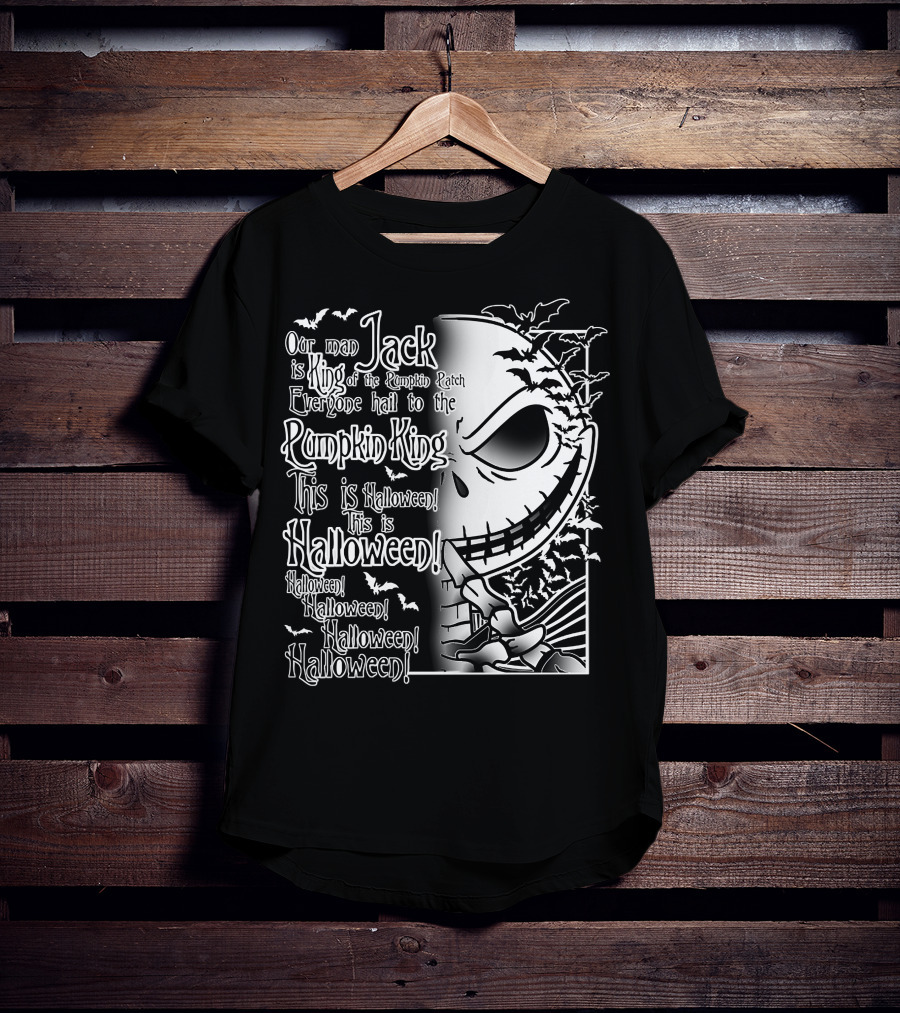 Jack Pumpkin King Halloween This Is Halloween Hail To The King T-Shirt