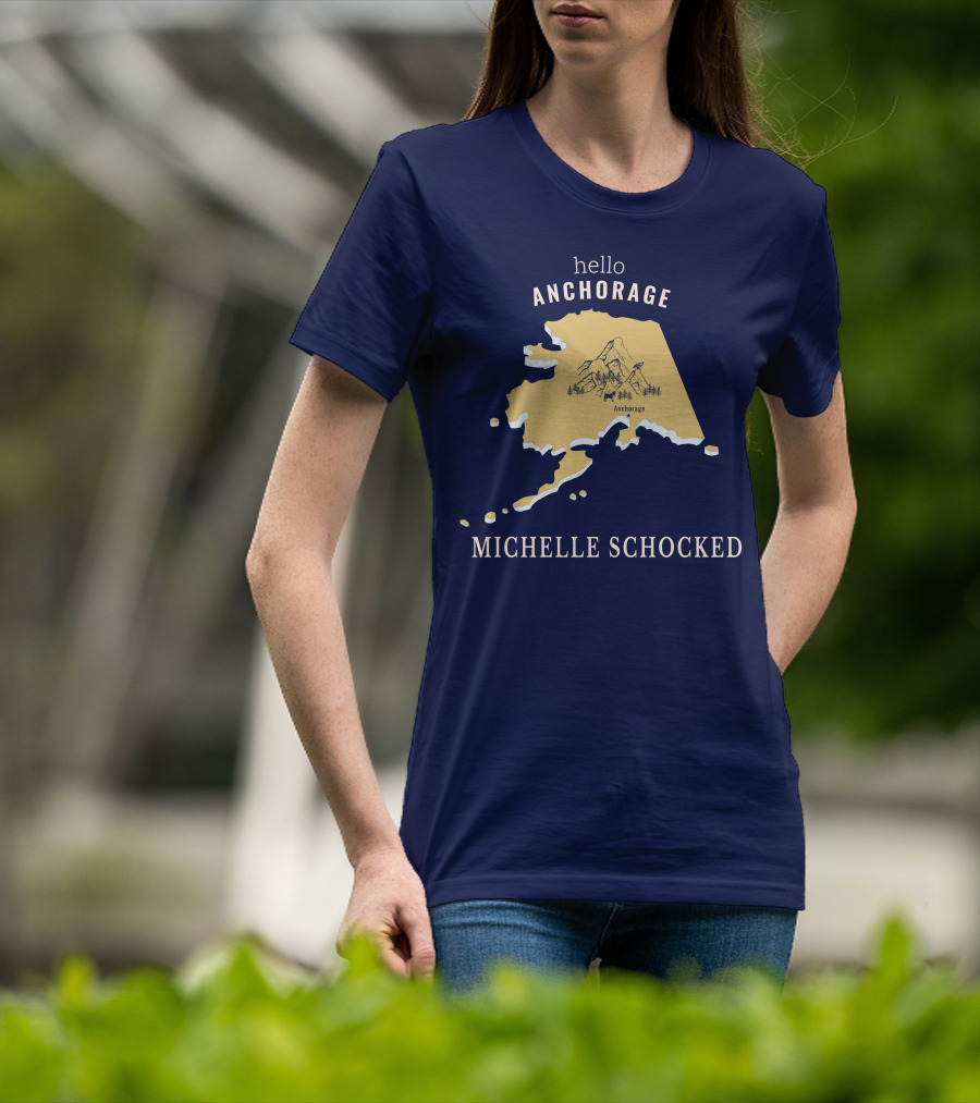Hello Anchorage Michelle Shocked Alaska Anchorage Map With Mountain T-Shirt