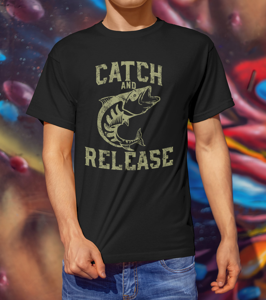 Catch And Release Fishing Skill T-Shirt