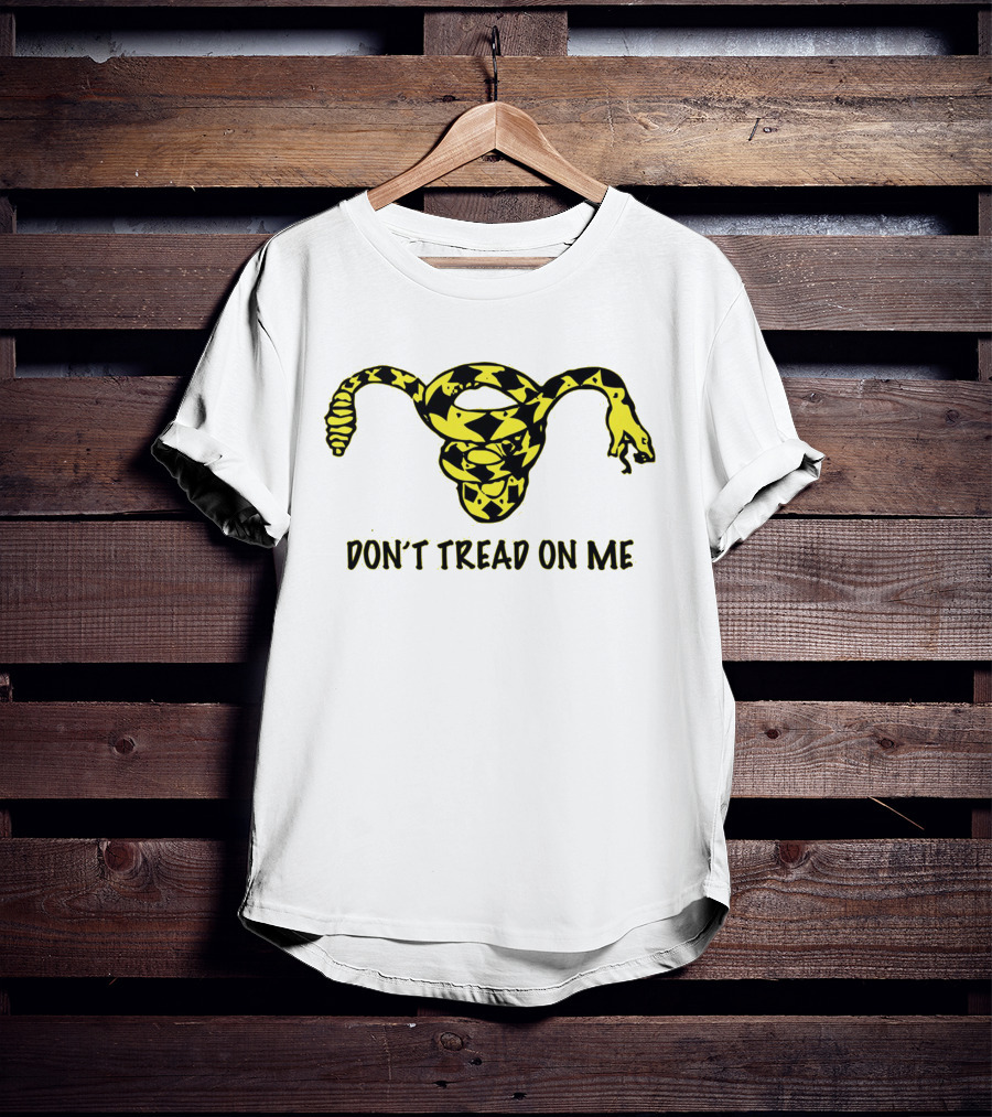 Don't Tread On Me Uterus Snake T-Shirt