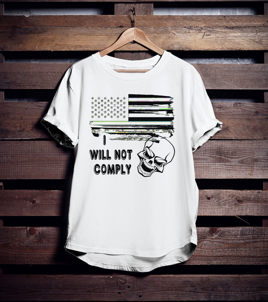 I Will Not Comply Skull American Flag T-Shirt