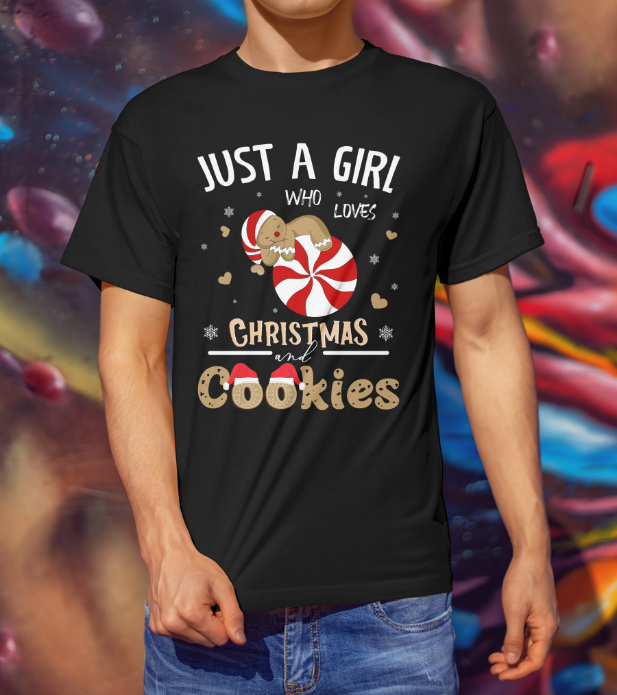 Just A Girl Who Loves Christmas And Cookies Peppermint Gingerbread Snowflakes Hearts T-Shirt