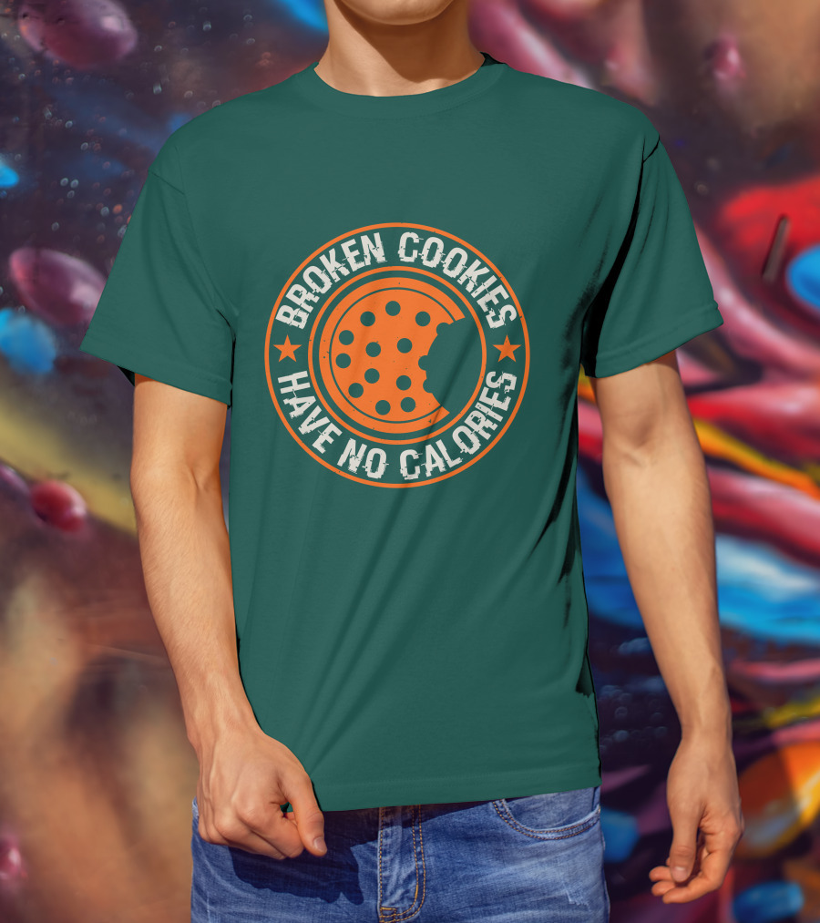 Broken Cookies Have No Calories Round Emblem With Stars And Cookie Bite T-Shirt