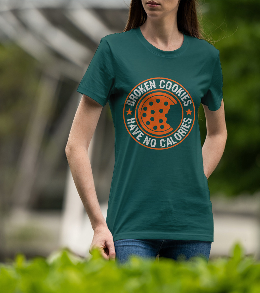 Broken Cookies Have No Calories Round Emblem With Stars And Cookie Bite T-Shirt