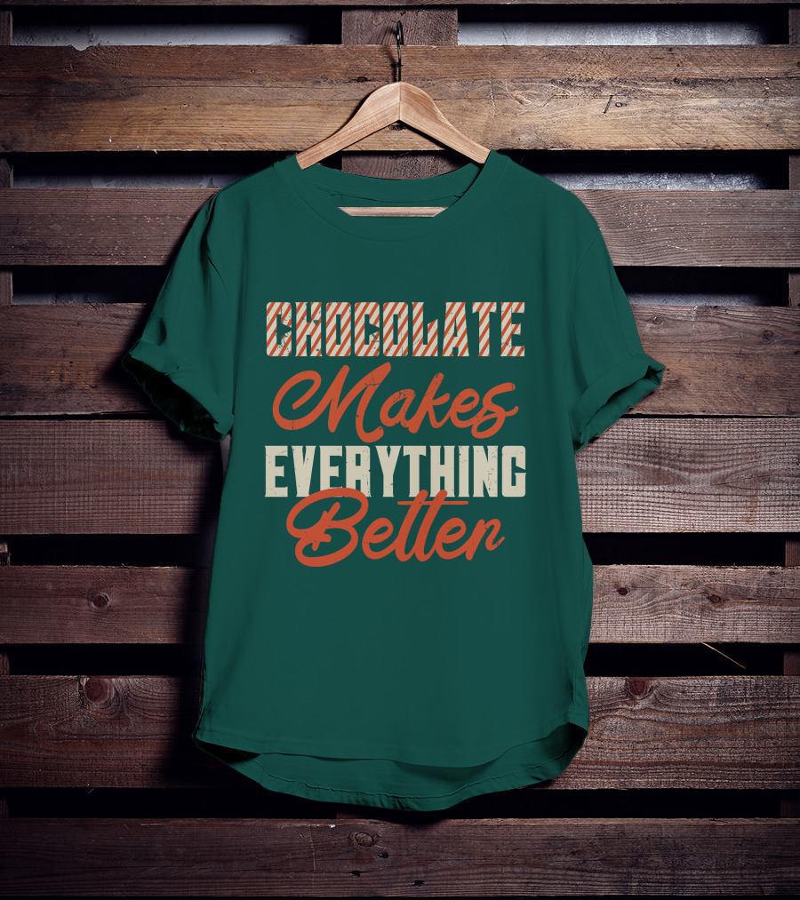 Chocolate Makes Everything Better Striped Lettering T-Shirt