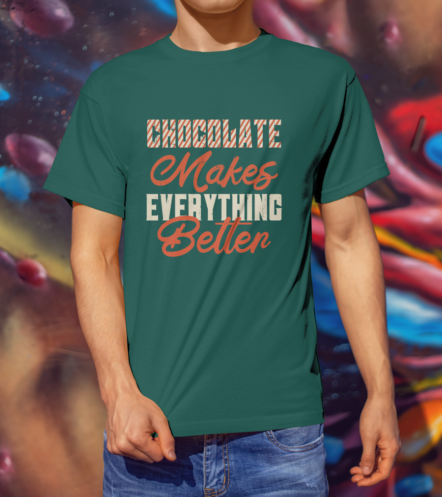 Chocolate Makes Everything Better Striped Lettering T-Shirt