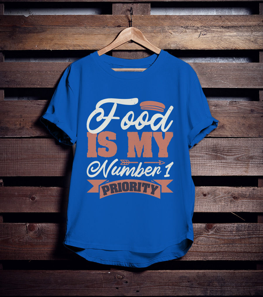 Food Is My Number 1 Priority Hotdog Arrow Banner T-Shirt
