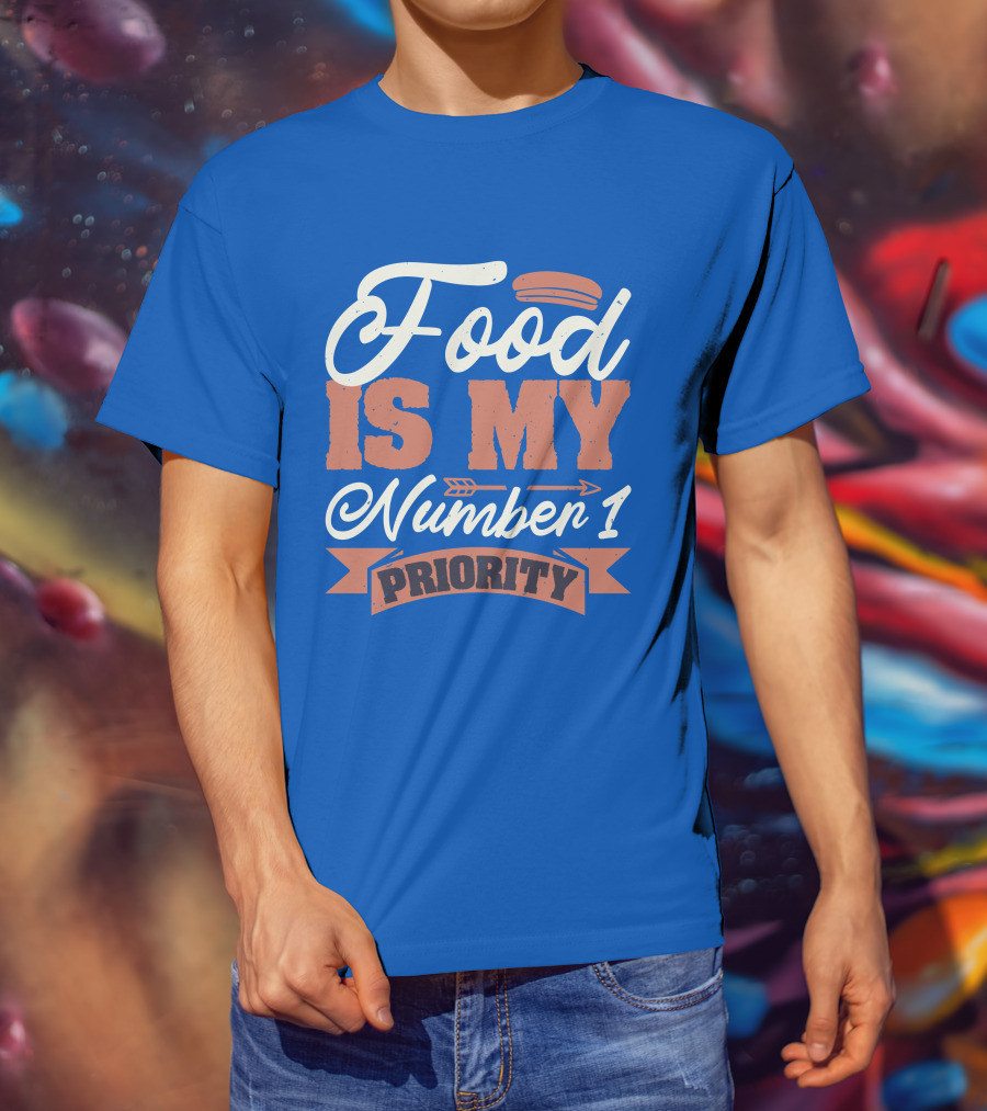 Food Is My Number 1 Priority Hotdog Arrow Banner T-Shirt