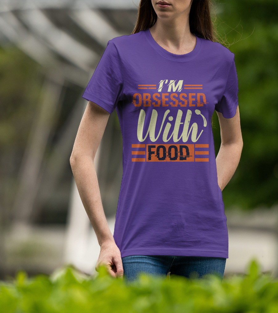 I’m Obsessed With Food Orange T-Shirt