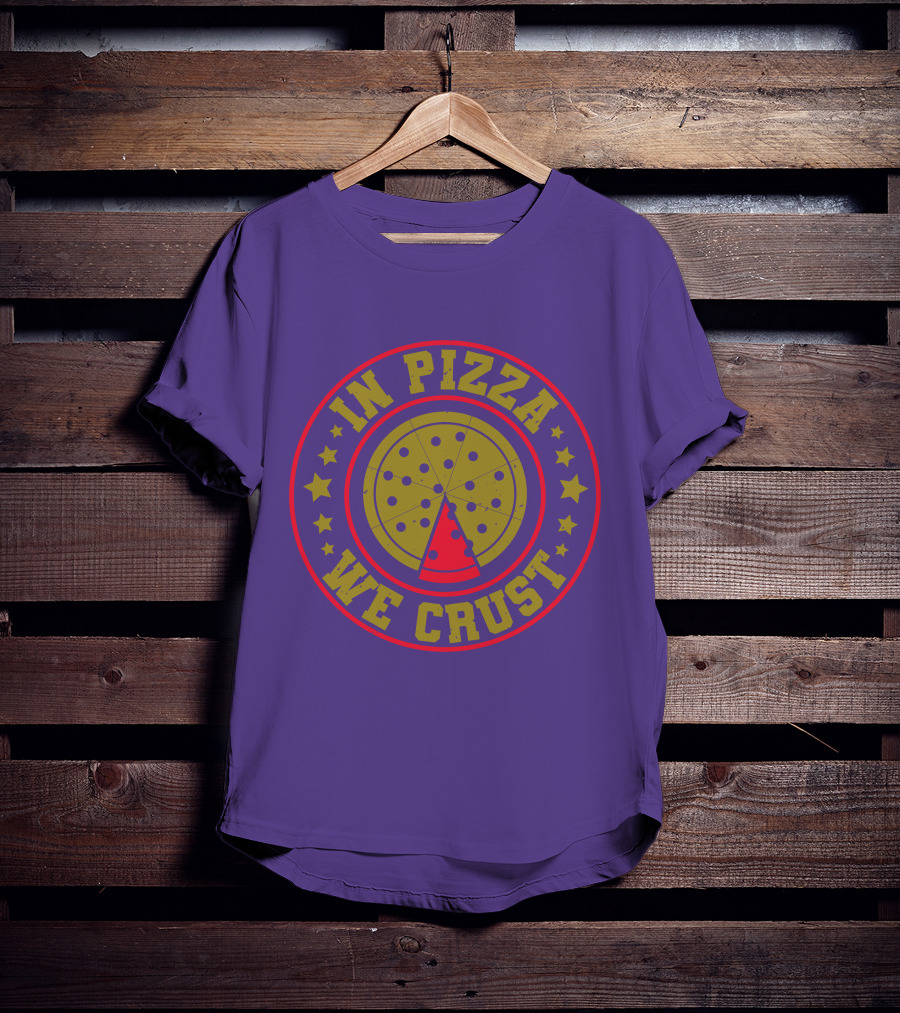 In Pizza We Crust Star-Circle Slice T-Shirt