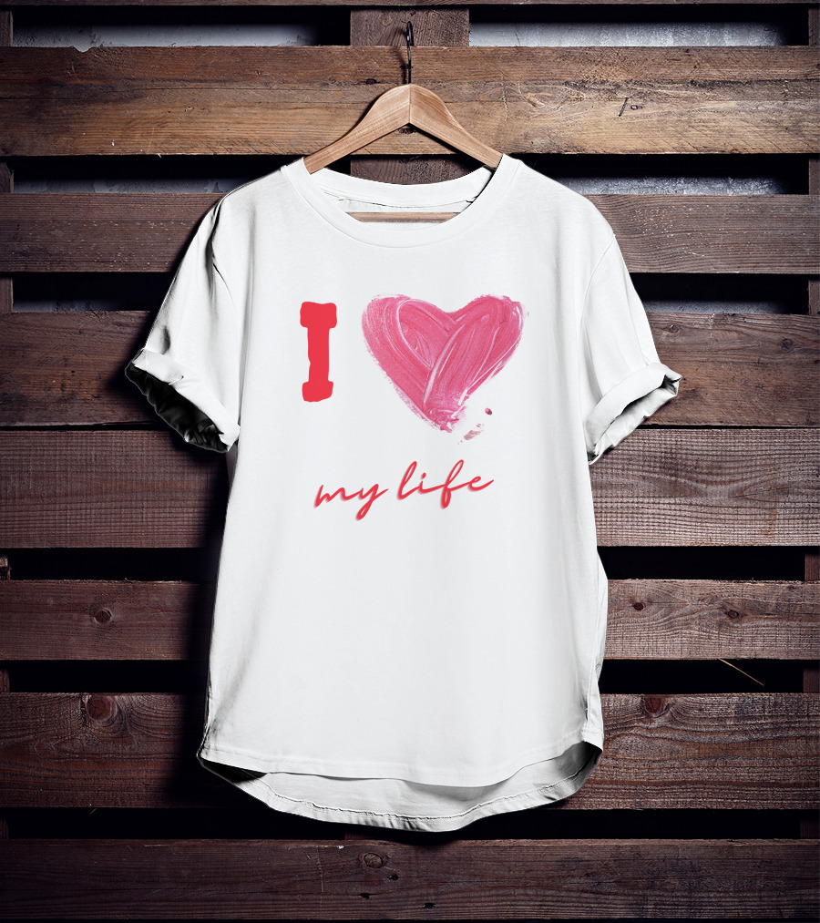 I Love My Life Heart Paintbrush T-Shirt