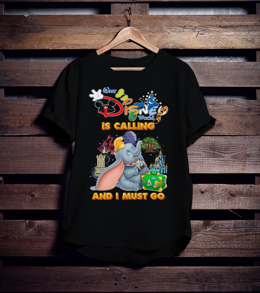 Walt Disney World Is Calling And I Must Go Dumbo Adventures T-Shirt