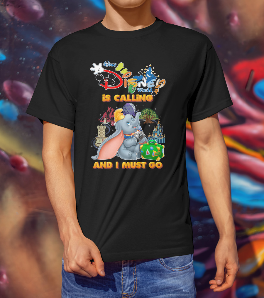 Walt Disney World Is Calling And I Must Go Dumbo Adventures T-Shirt