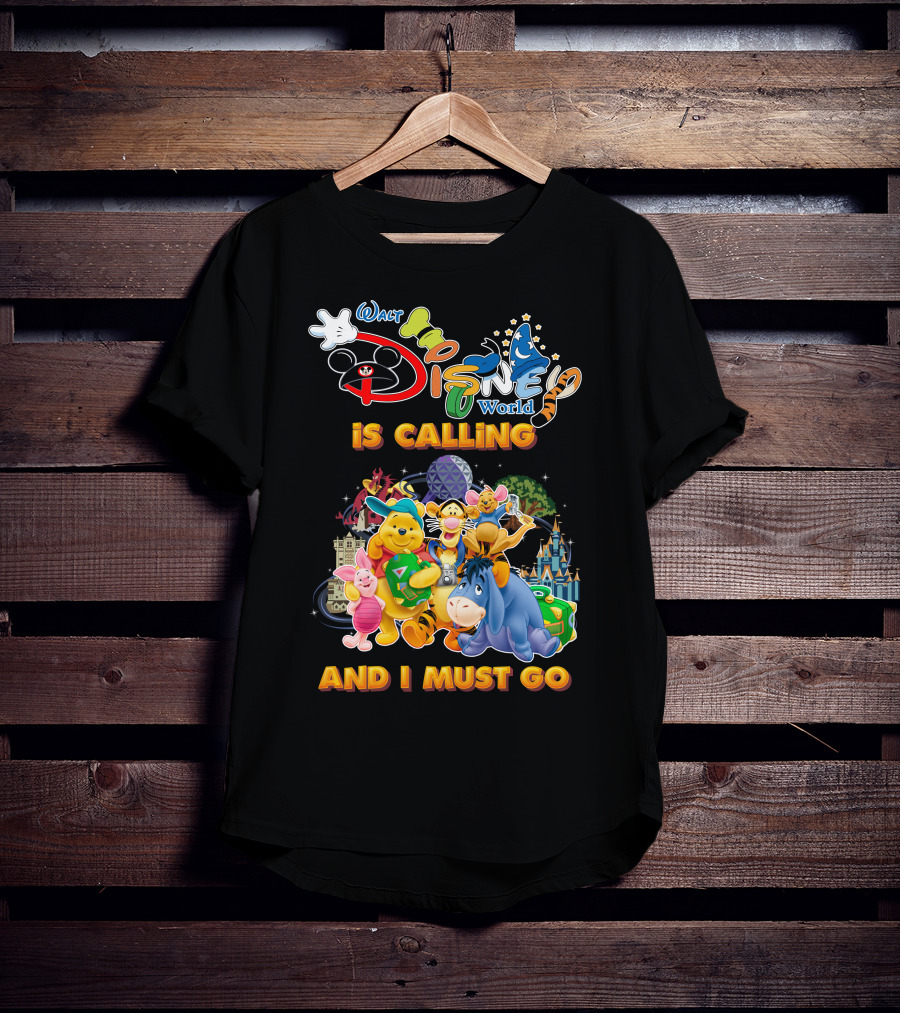 Walt Disney World Is Calling And I Must Go Wine The Pooh T-Shirt