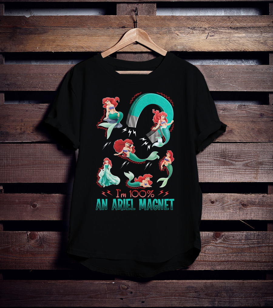 I'm 100% An Ariel Magnet T-Shirt
