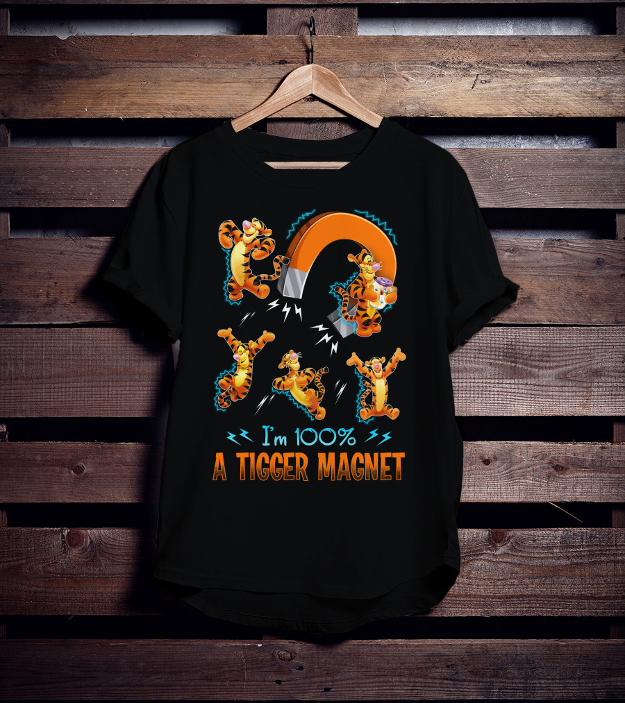 I'm 100% A Tigger Magnet T-Shirt