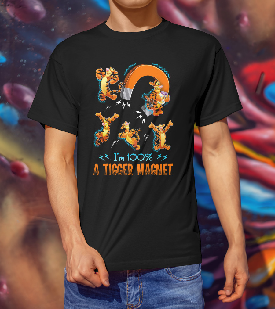 I'm 100% A Tigger Magnet T-Shirt