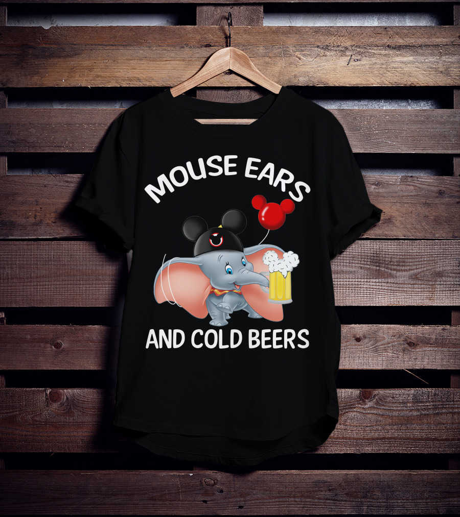 Mouse Ears And Cold Beers Dumbo Balloon Hat Drink T-Shirt