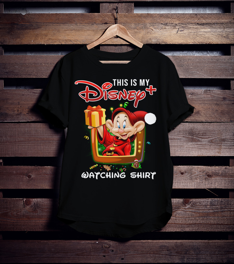 This Is My Disney+ Dopey Watching T-Shirt