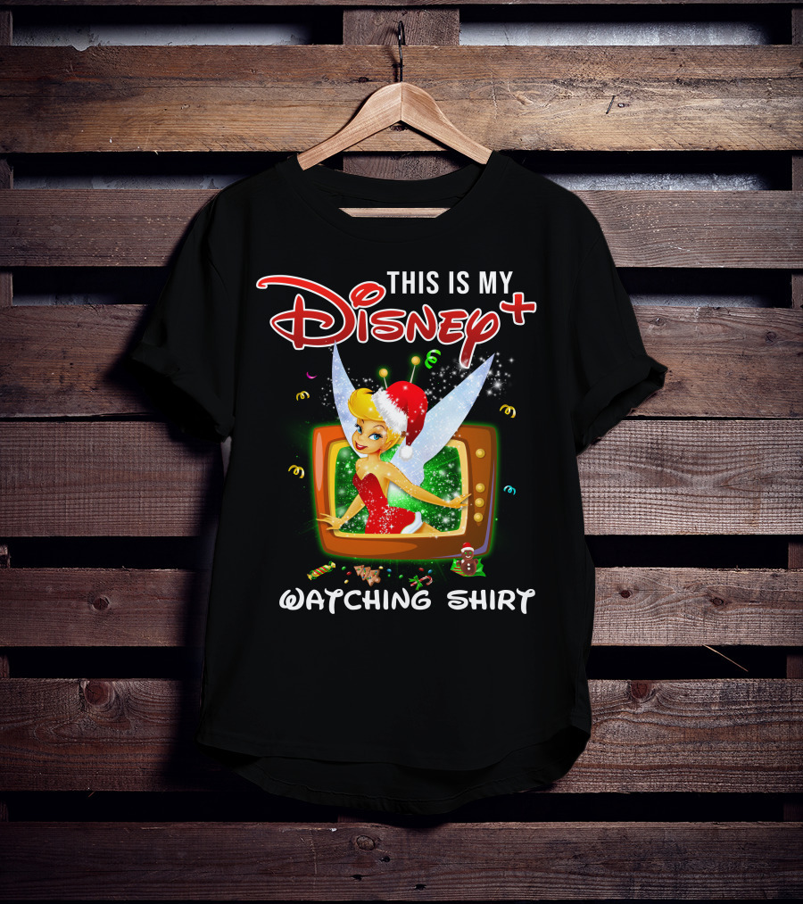 This Is My Disney+ Tinker Bell Watching T-Shirt