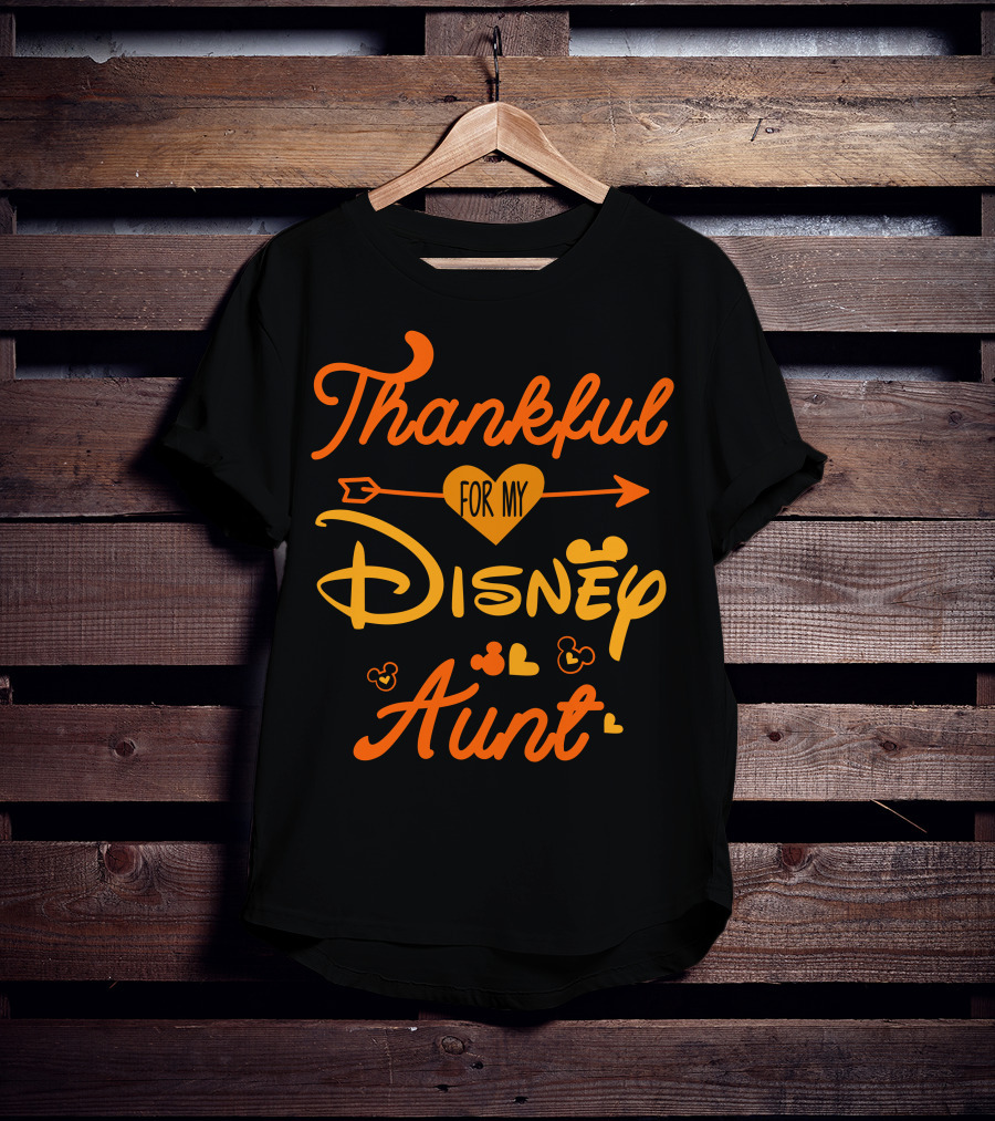 Thankful For My Disney Aunt Thanksgiving T-Shirt