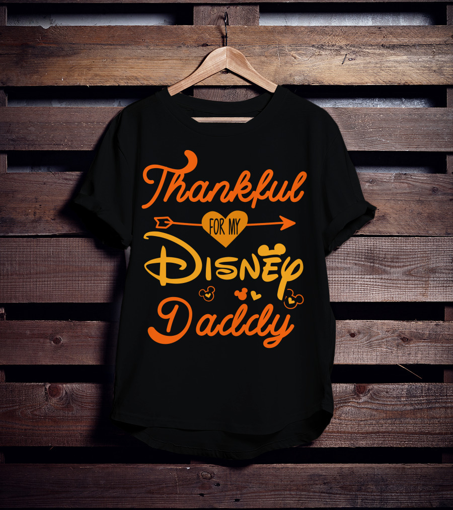 Thankful For My Disney Daddy T-Shirt