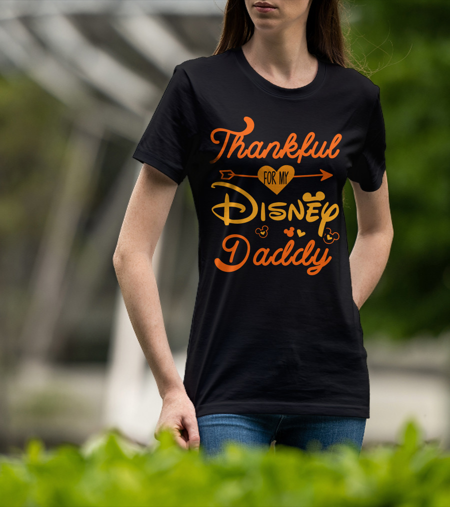 Thankful For My Disney Daddy T-Shirt
