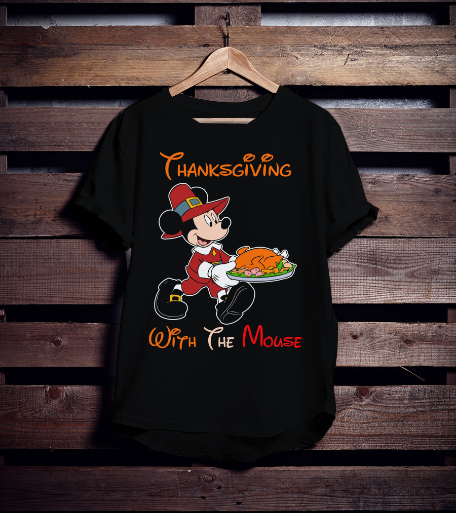 Thanksgiving With The Mouse T-Shirt