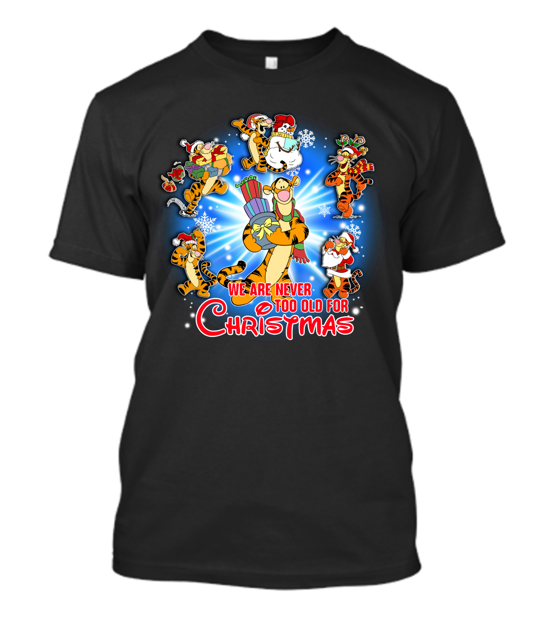 We Are Never Too Old For Christmas Tigger T-Shirt