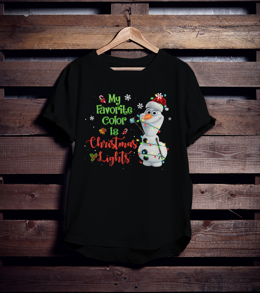 My Favorite Color Is Christmas Lights Olaf T-Shirt