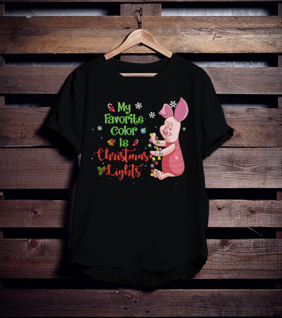My Favorite Color Is Christmas Lights Piglet T-Shirt