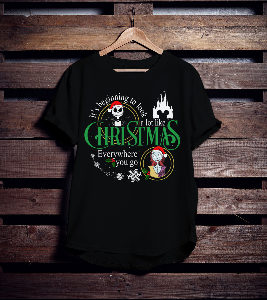 It's Beginning To Look A Lot Like Christmas Everywhere You Go Jack Sally T-Shirt