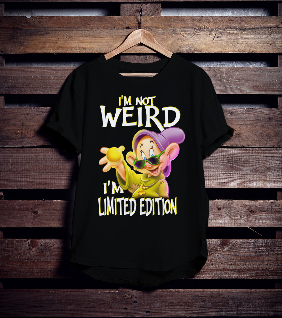 I'm Not Weird I'm Dopey T-Shirt