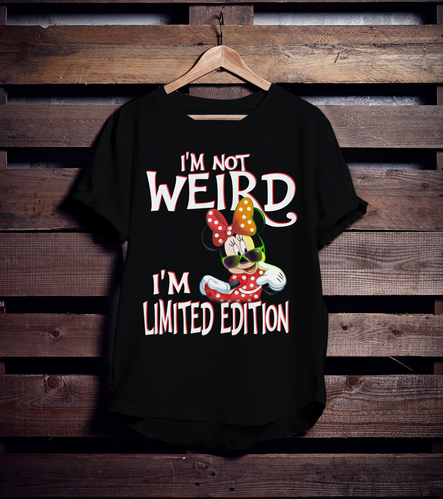 I'm Not Weird I'm Minnie T-Shirt
