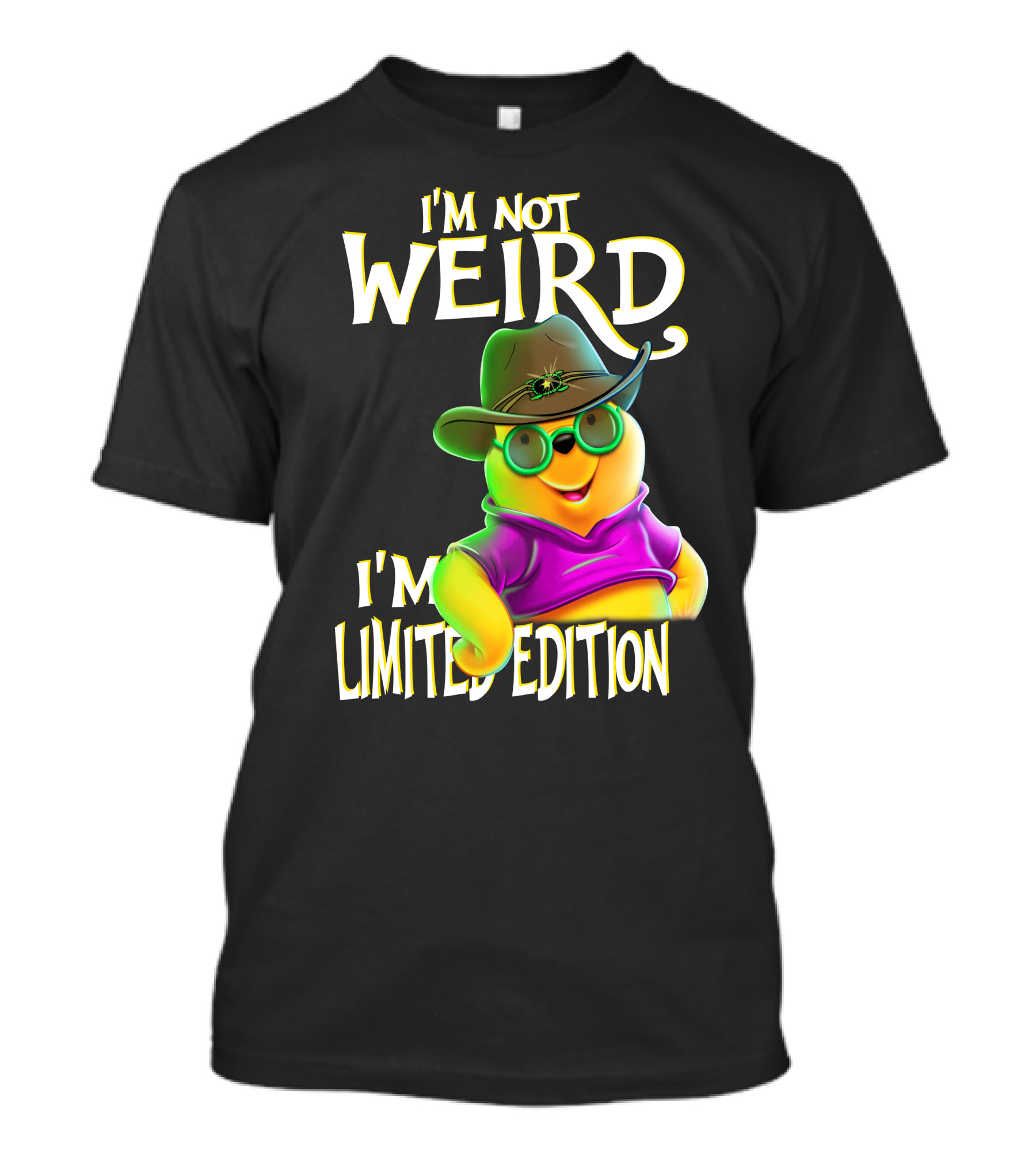 I'm Not Weird I'm Pooh In Cowboy Hat T-Shirt