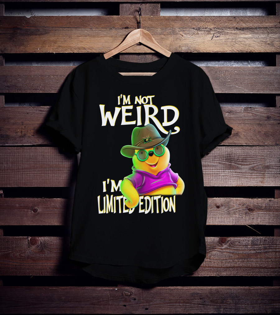 I'm Not Weird I'm Pooh In Cowboy Hat T-Shirt