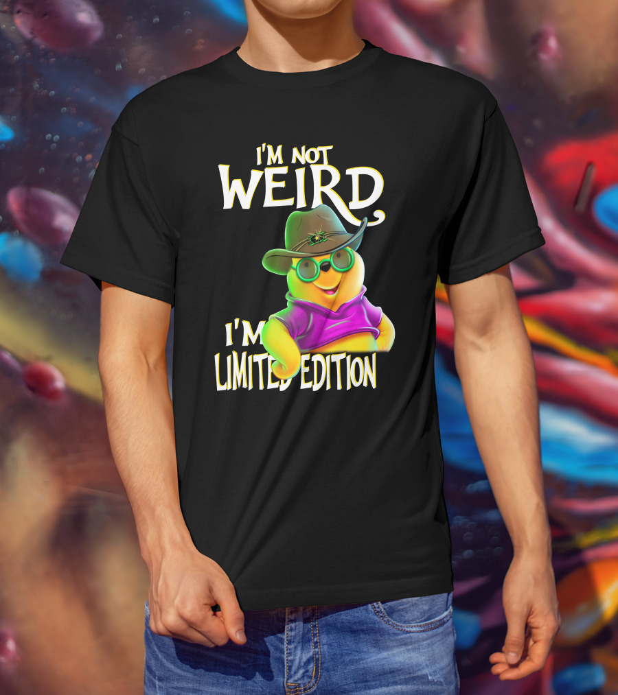 I'm Not Weird I'm Pooh In Cowboy Hat T-Shirt