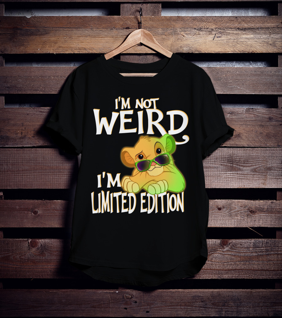 I'm Not Weird I'm Simba With Sunglasses T-Shirt