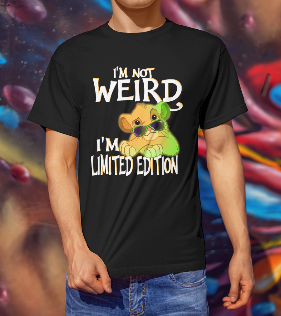 I'm Not Weird I'm Simba With Sunglasses T-Shirt