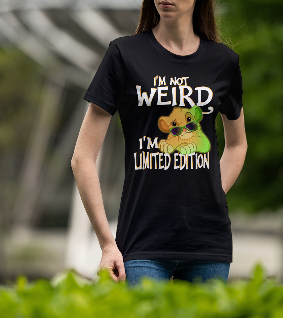 I'm Not Weird I'm Simba With Sunglasses T-Shirt