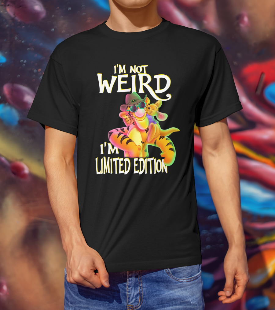 I'm Not Weird I'm Tigger T-Shirt